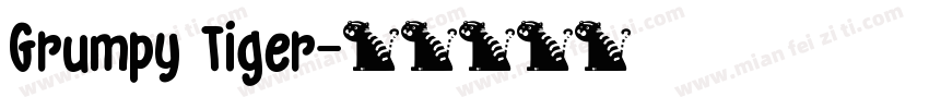 Grumpy Tiger字体转换